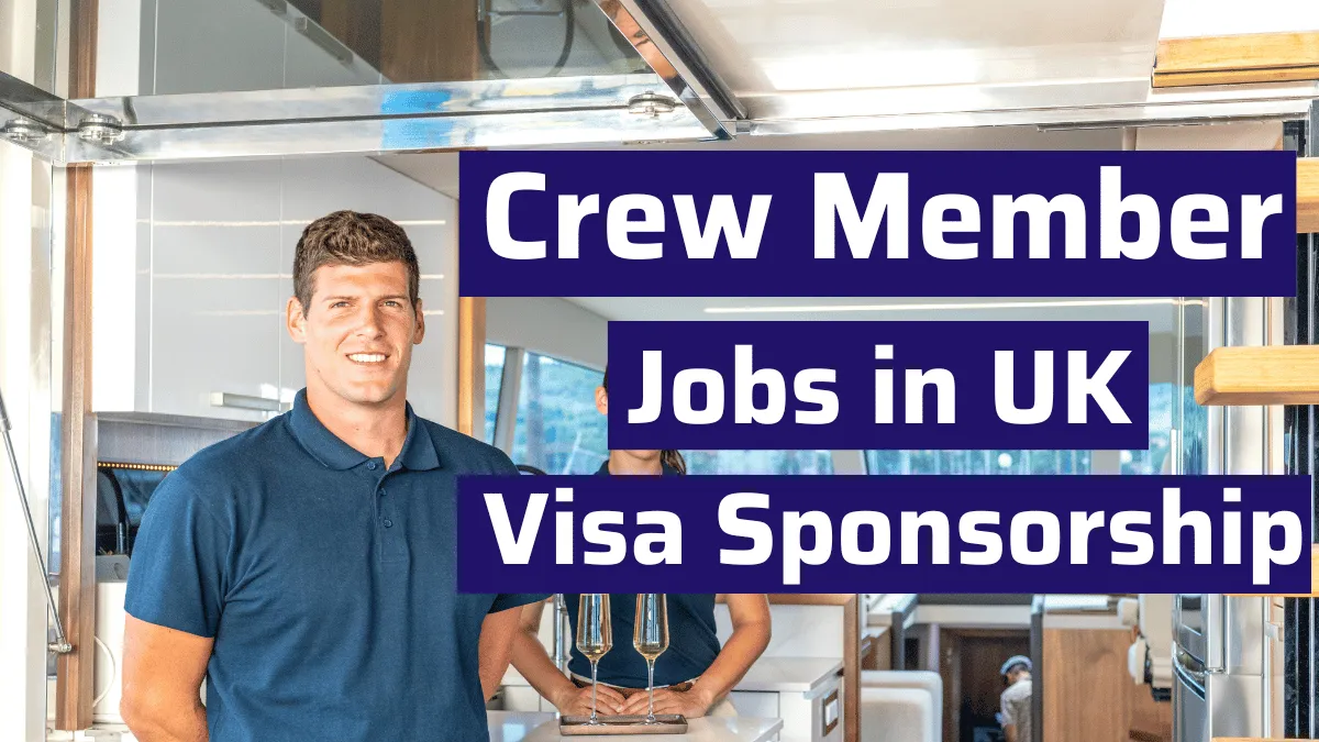 Crew Member Jobs In UK With Visa Sponsorship 2024 11 45 Per Hour