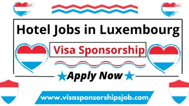 Hotel Jobs in Luxembourg with Visa Sponsorship in 2024