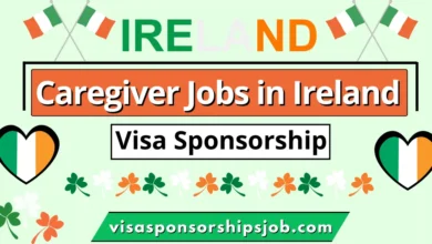 Caregiver Jobs in Ireland with Visa Sponsorship 2024