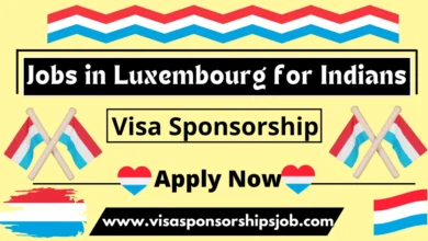 Jobs in Luxembourg for Indians with Visa Sponsorship 2024