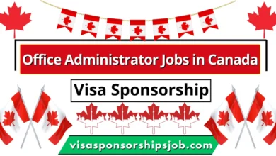 Office Administrator Jobs in Canada with Visa Sponsorship 2024