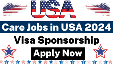 Care Jobs in USA with Visa Sponsorship 2024