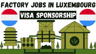 Factory Jobs in Luxembourg with Visa Sponsorship 2024