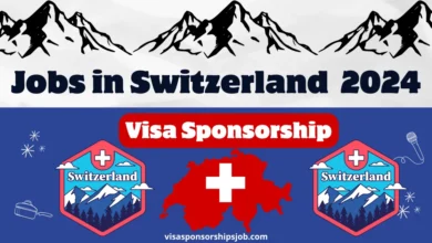 Jobs in Switzerland with Visa Sponsorship 2024