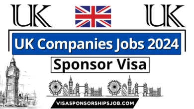 List of Companies That Can Sponsor Visas Jobs in UK