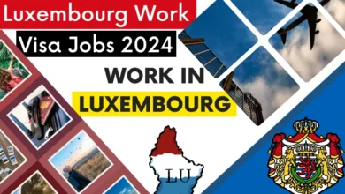 Luxembourg Work Visa Jobs 2024 - Skill Shortage in Luxembourg