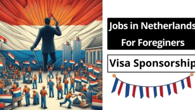 Netherlands Visa Sponsorship Jobs for Foreigners 2024