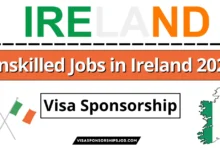 Unskilled Jobs in Ireland with Visa Sponsorship 2024