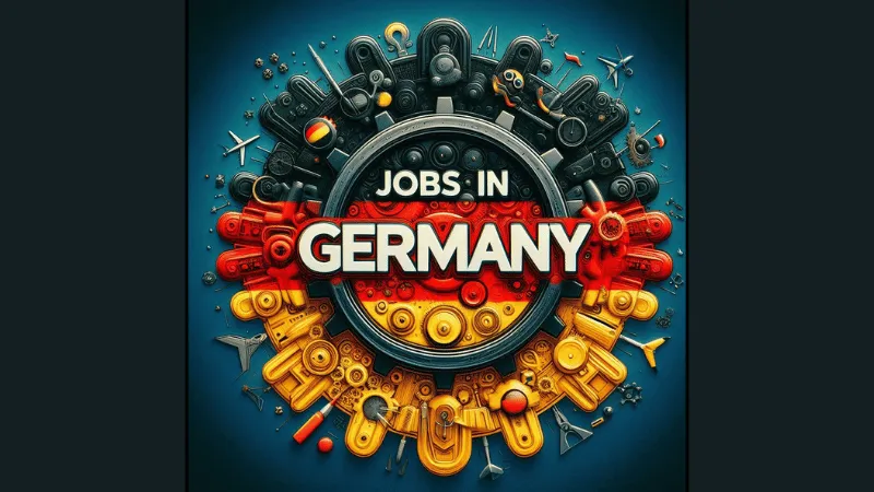 German Companies Offering Jobs For Foreigners Visa Sponsorship June 2024