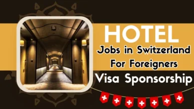 Hotel Jobs in Switzerland For Foreigners with Visa Sponsorship 2024