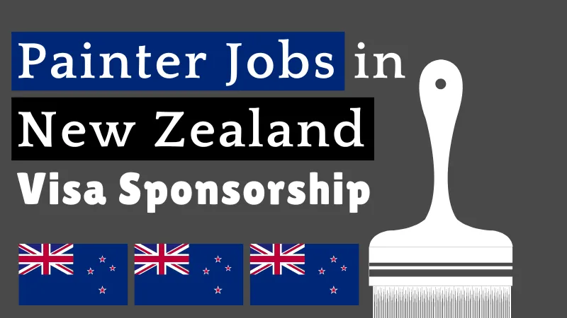 Painter Jobs in New Zealand with Visa Sponsorship 2024