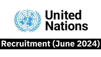 UN Recruitment June 2024 | Online Application