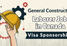 General Construction Laborer Jobs in Canada with Visa Sponsorship 2024