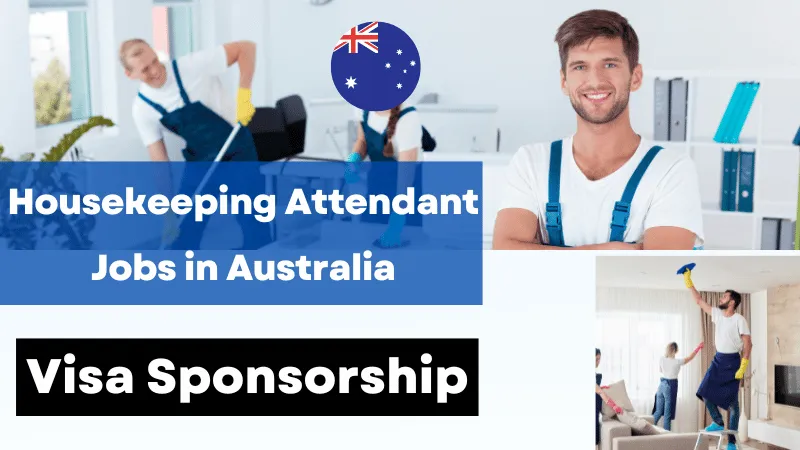 Housekeeping Attendant Jobs in Australia with Visa Sponsorship 2024