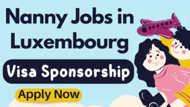 Nanny Jobs in Luxembourg With Visa Sponsorship 2024