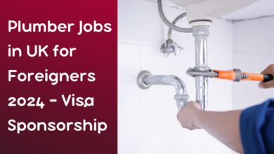 Plumber Jobs in UK for Foreigners with Visa Sponsorship 2024 (€25.45 Per Hour)