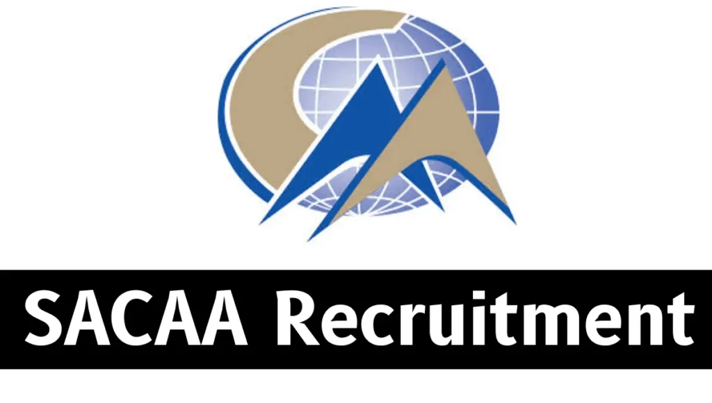 SACAA Recruitment (July 2024): Open Jobs/Online Application