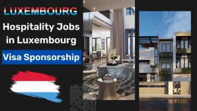 Hospitality Jobs in Luxembourg with Visa Sponsorship 2024 (€4,500 to €6,000 Per Month)