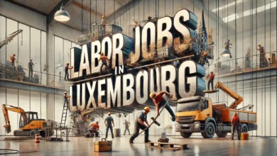 Labor Jobs in Luxembourg with Visa Sponsorship 2024 (€2,500-€3,500 Per Month)