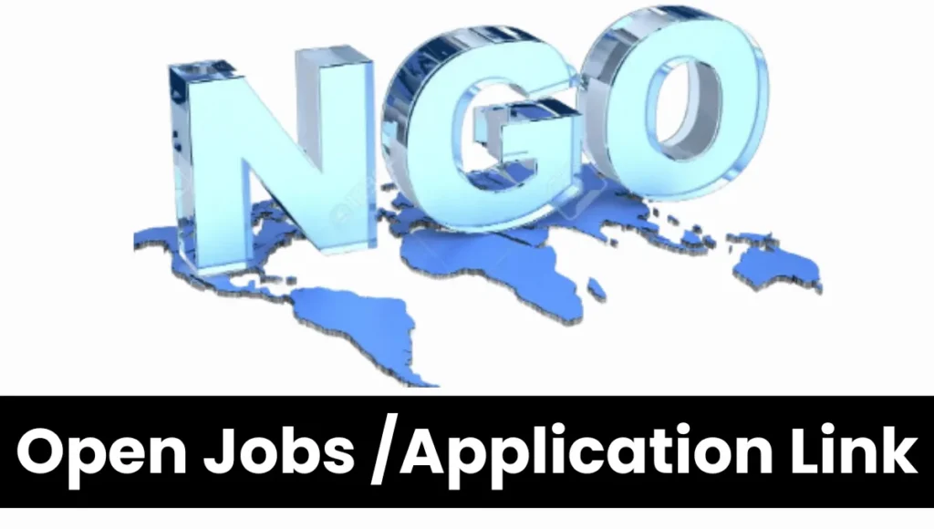 NGO Recruitment (August 2024): Open Jobs /Application Link