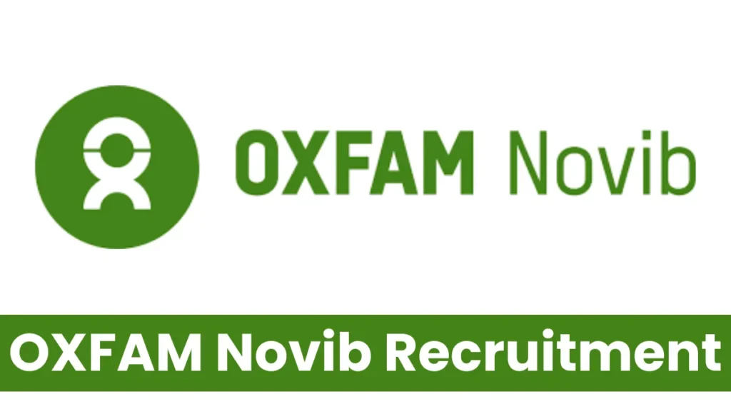 OXFAM Novib Recruitment August 2024: Open Jobs/ Vacancies