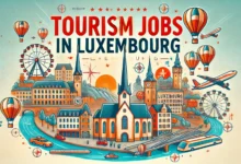 Tourism Jobs in Luxembourg with Visa Sponsorship 2024 (€20 Per Hour)