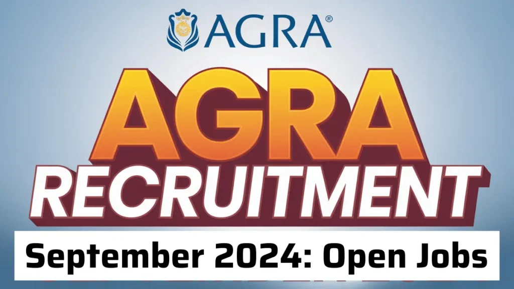 AGRA Recruitment September 2024: Open Jobs/Online Application