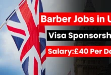 Barber Jobs in UK with Visa Sponsorship 2024 (£40 Per Day)