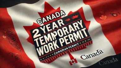 Canada 2 Year Temporary Work Permit 2024: Eligibility, Documents, How to Apply