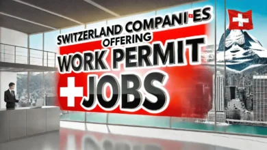 Switzerland Companies Offering Work Permit Jobs Sep 2024