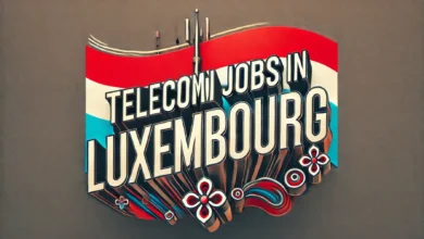 Telecom Jobs in Luxembourg with Visa Sponsorship 2024 (€2,570 Per Month)