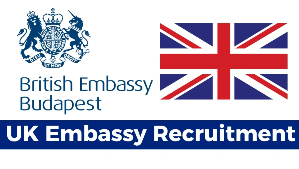 UK Embassy Recruitment September 2024: Open Jobs/ Online Application