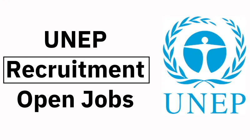 UNEP Recruitment (September 2024): Open Jobs/Online Application