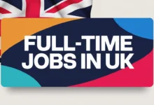 Full-Time Jobs in UK with with Visa Sponsorship 2024