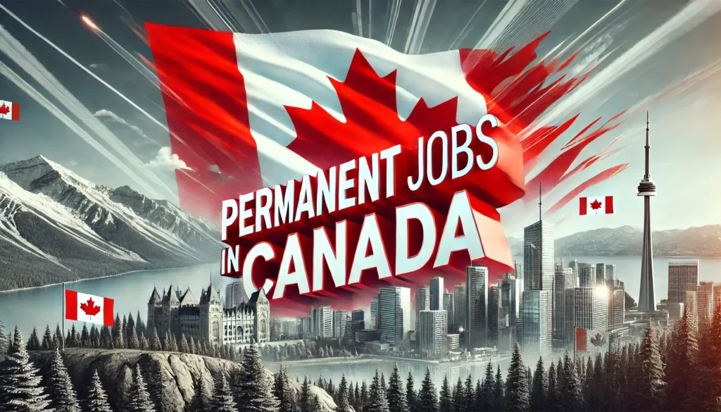 Permanent Jobs in Canada with Visa Sponsorship (Oct 2024)