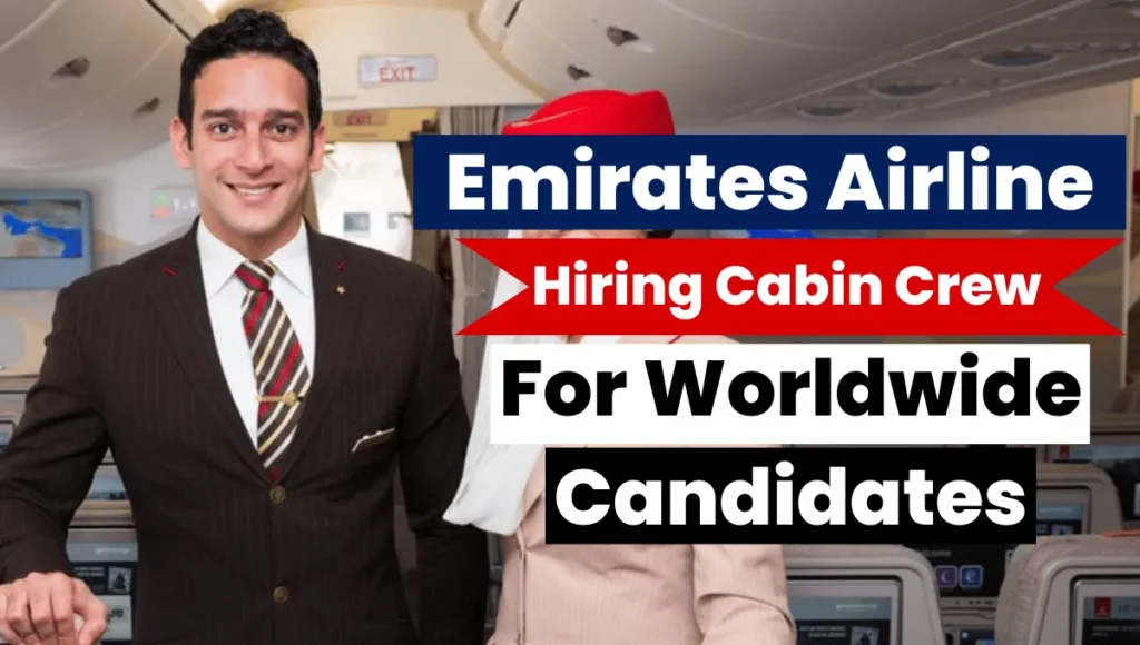 Emirates Airline Cabin Crew Jobs Open Worldwide Candidates in 2025