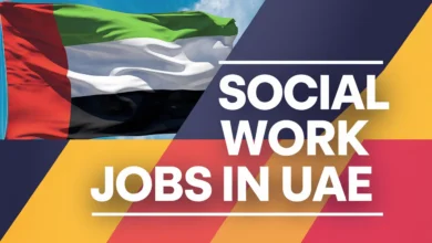 Social Work Jobs in UAE with Visa Sponsorship 2024 (8,000 to AED 12,000 Monthly)