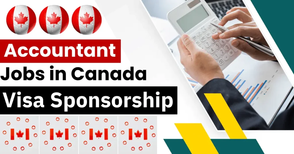 Accountant Jobs in Canada with Visa Sponsorship 2025