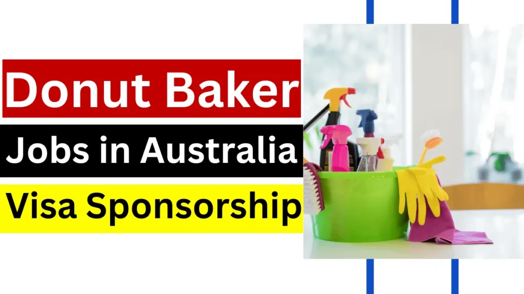 Donut Baker Jobs in Australia with Visa Sponsorship 2024 ($70,000 to $75,000 Per Year)