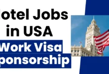 Hotel Jobs in USA with Work Visa Sponsorship 2024: ($8.41 Per Hour)