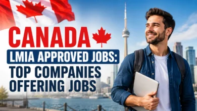 Canada LMIA Approved Jobs 2026: Top Companies Offering Jobs