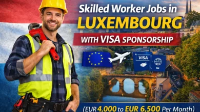 Skilled Worker Jobs in Luxembourg with Visa Sponsorship 2026 (EUR 4,000 to EUR 6,500 Per Month)