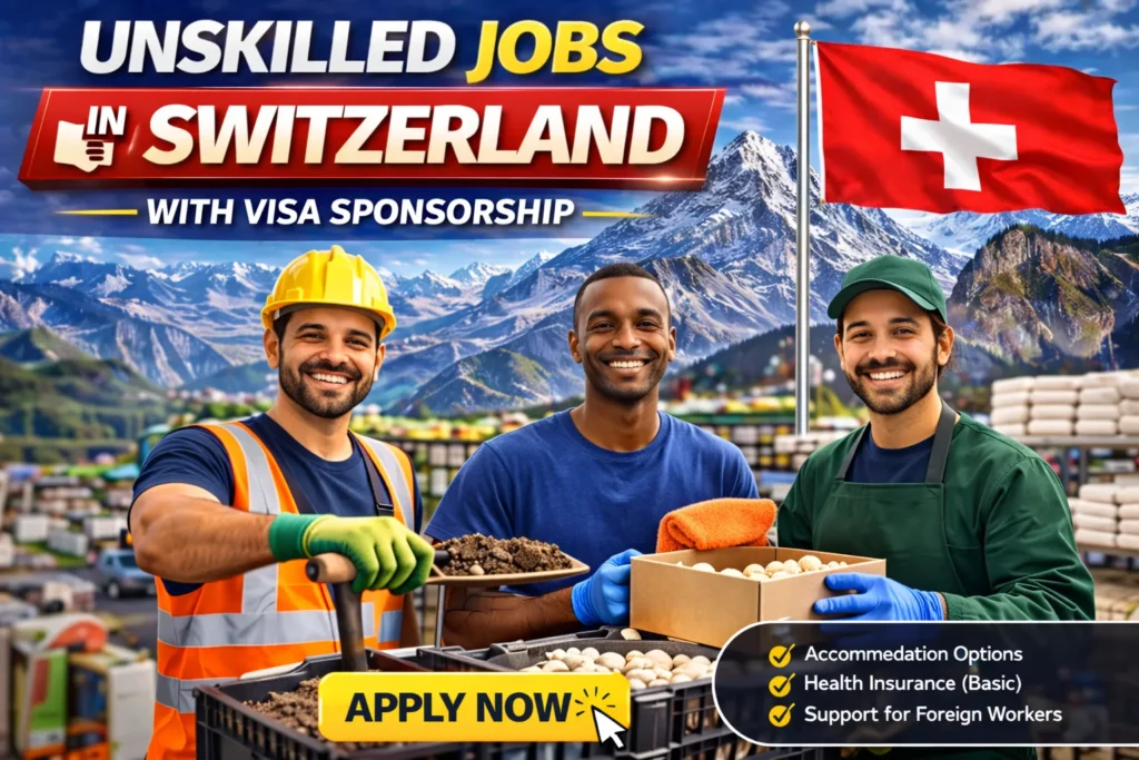 Unskilled Jobs in Switzerland with Visa Sponsorship 2026 (CHF 3,200 to CHF 5,200 Per Month)