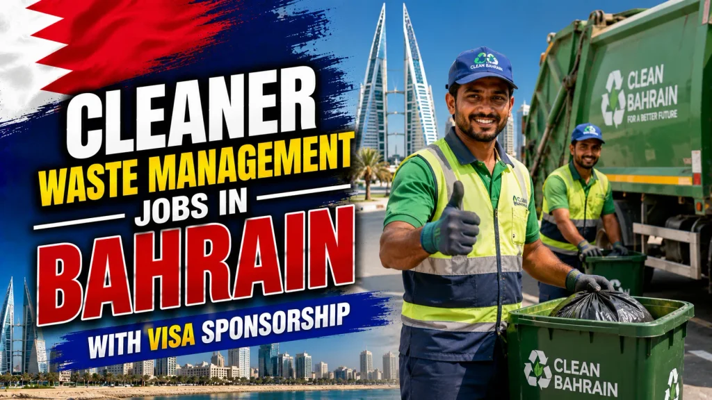 Cleaner Waste Management Jobs in Bahrain with Visa Sponsorship 2026