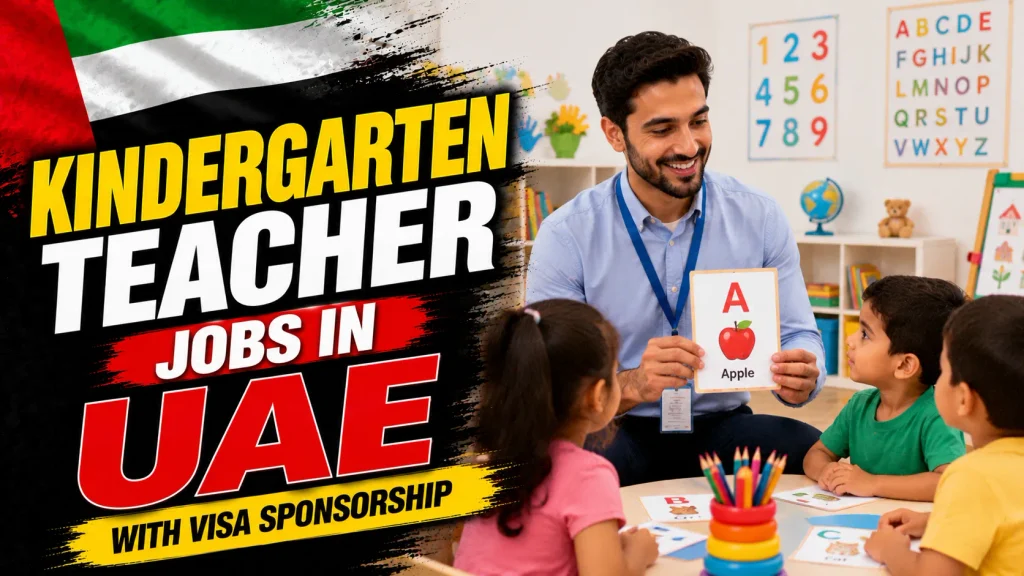 Kindergarten Teacher Jobs in UAE with Visa Sponsorship 2026