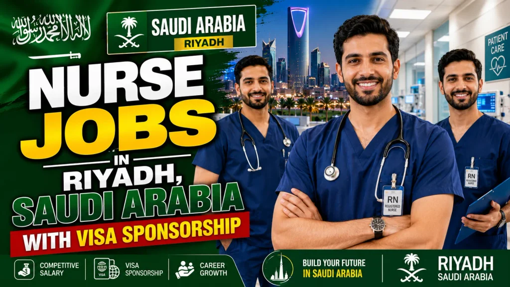 Nurse Jobs in Riyadh, Saudi Arabia with Visa Sponsorship 2026