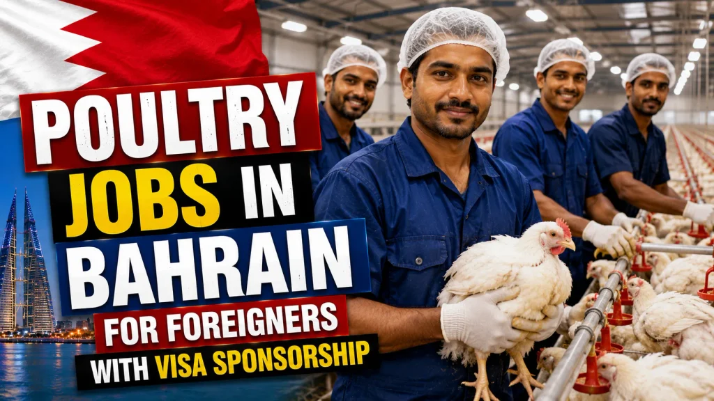 Poultry Jobs in Bahrain for Foreigners with Visa Sponsorship 2026