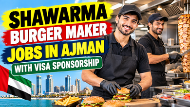 Shawarma Burger Maker Jobs in Ajman with Visa Sponsorship 2026