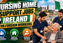 Nursing Home Support Jobs in Ireland for Foreign Workers 2026