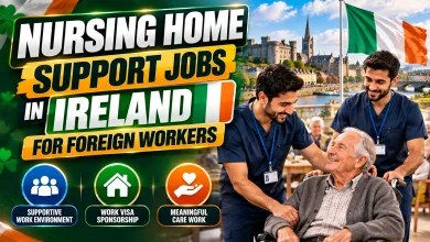 Nursing Home Support Jobs in Ireland for Foreign Workers 2026